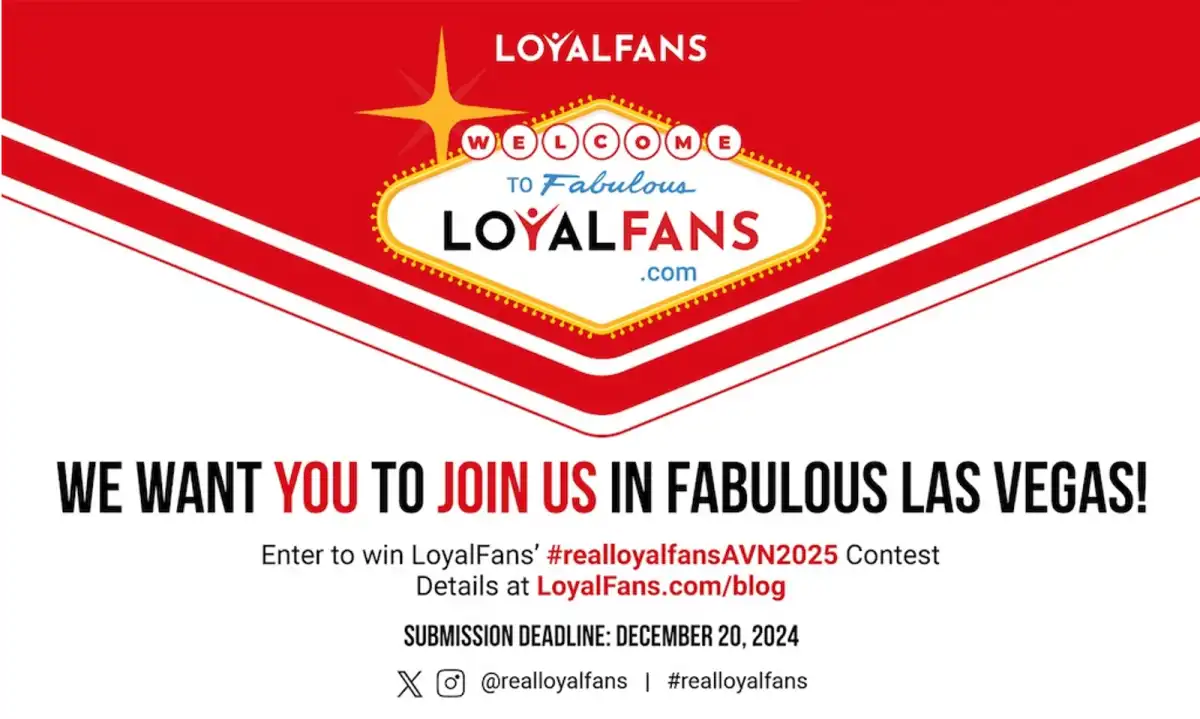LoyalFans Announces #realloyalfansAVN2025 Contest Winners