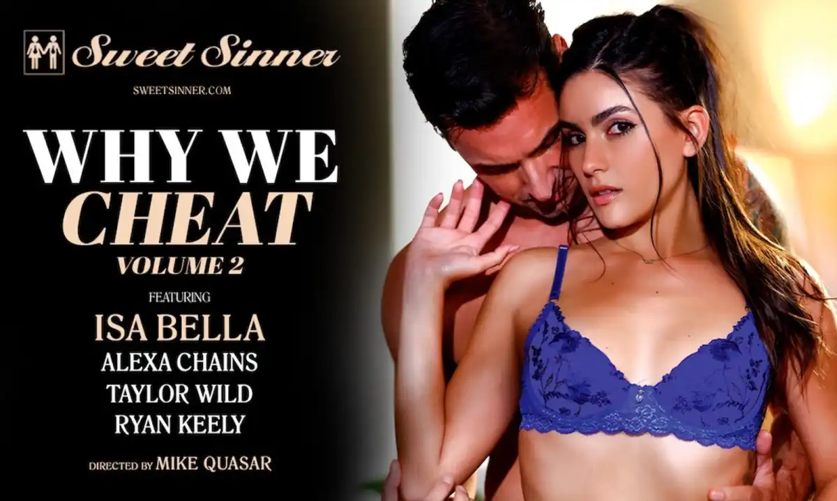 Isa Bella Stars in Sweet Sinner's Erotic Drama Why We Cheat 2