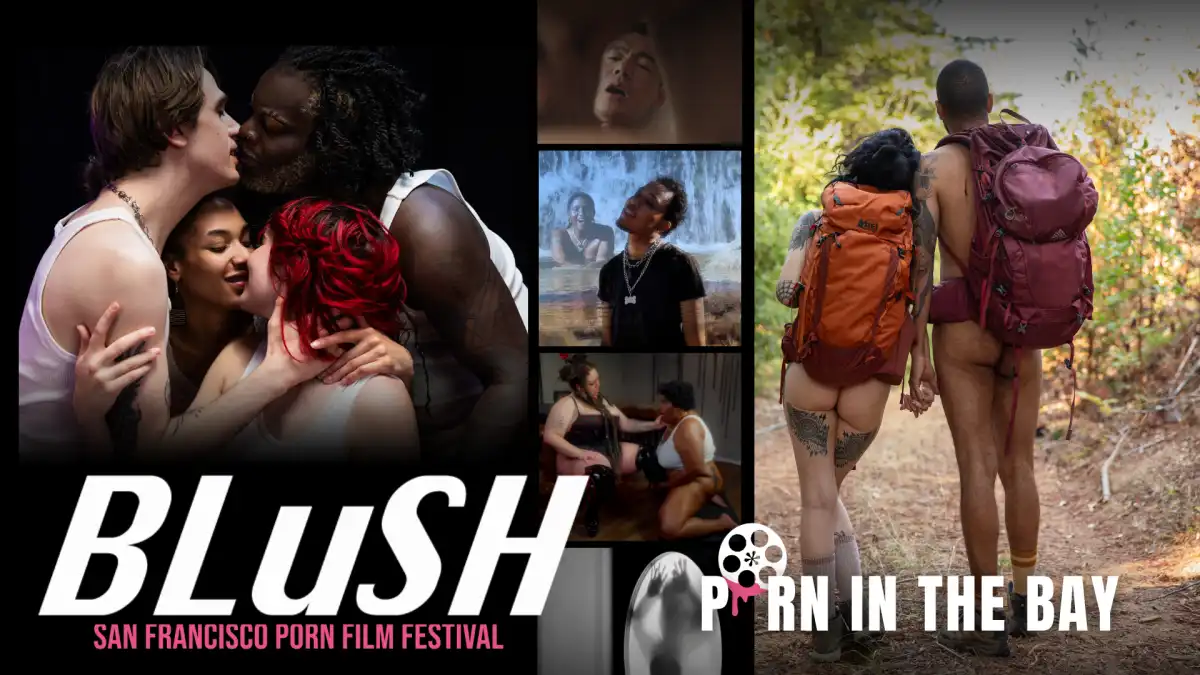 2025 Blush San Francisco PornFilm Festival Announces Selections