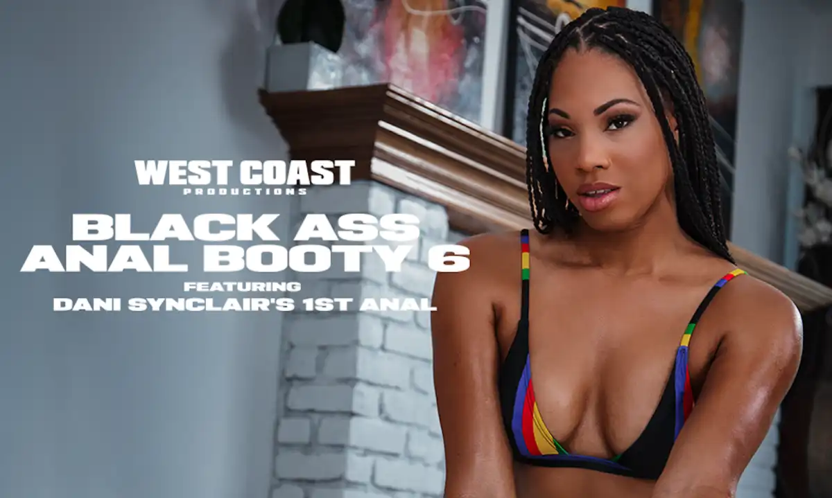 West Coast Productions Releases "Black Anal Booty 6"