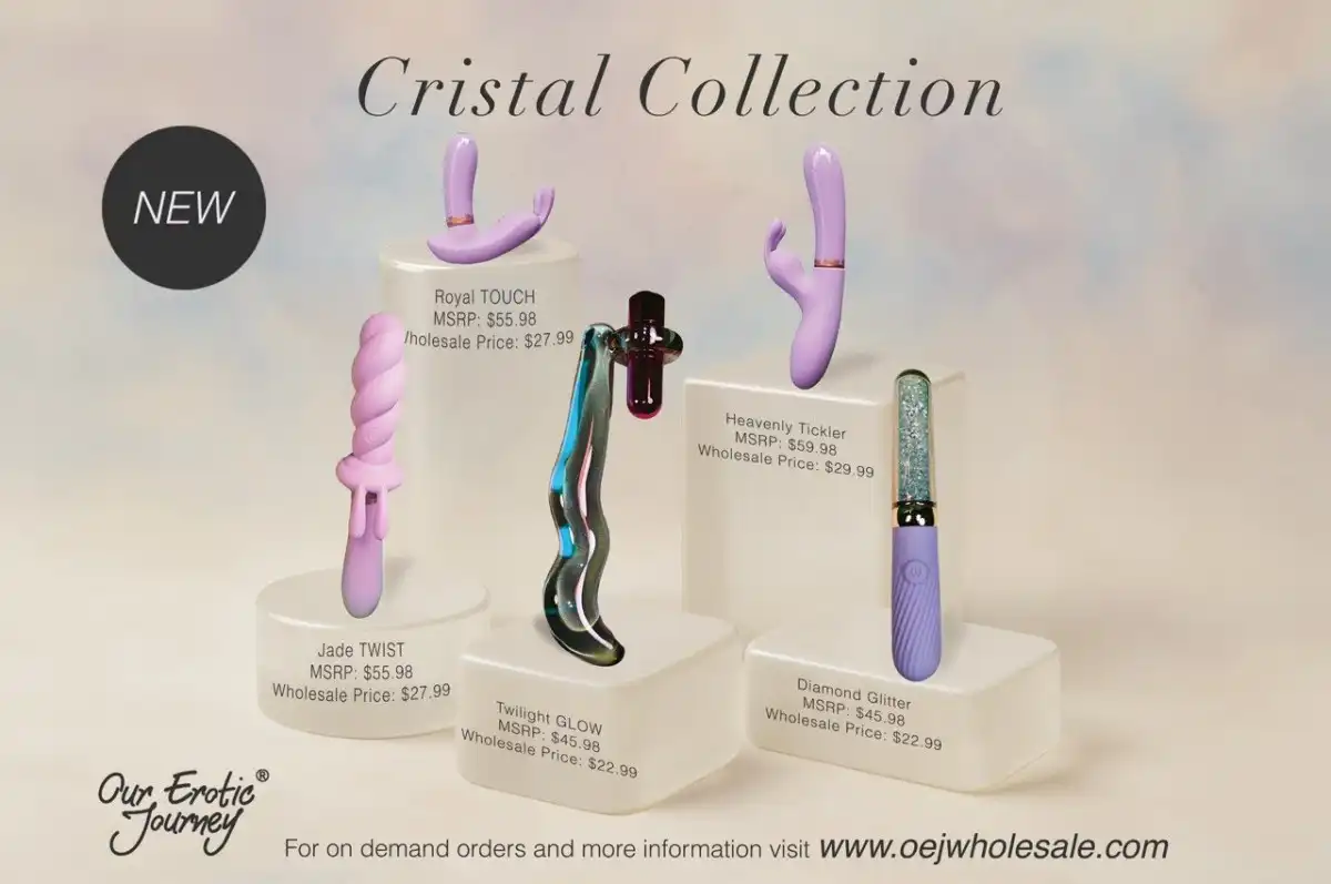 New Additions to Our Erotic Journey's Cristal Collection